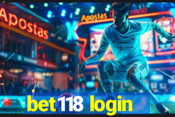 bet118 login